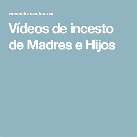 videosdeincesto|Madre e hijo espanol xxx castellano subtitulado